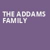 The Addams Family, Peoria Civic Center Theatre, Peoria