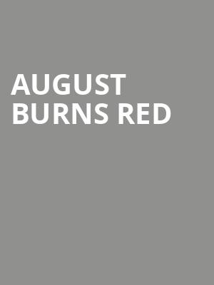 August Burns Red, The Castle Theatre, Peoria