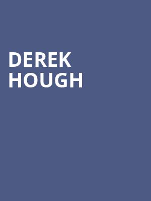 Derek Hough, Peoria Civic Center Theatre, Peoria