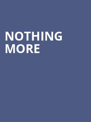 Nothing More, The Castle Theatre, Peoria