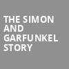 The Simon and Garfunkel Story, Peoria Civic Center Theatre, Peoria