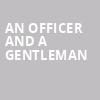 An Officer and a Gentleman, Peoria Civic Center Theatre, Peoria
