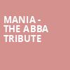 MANIA The Abba Tribute, Peoria Civic Center Theatre, Peoria
